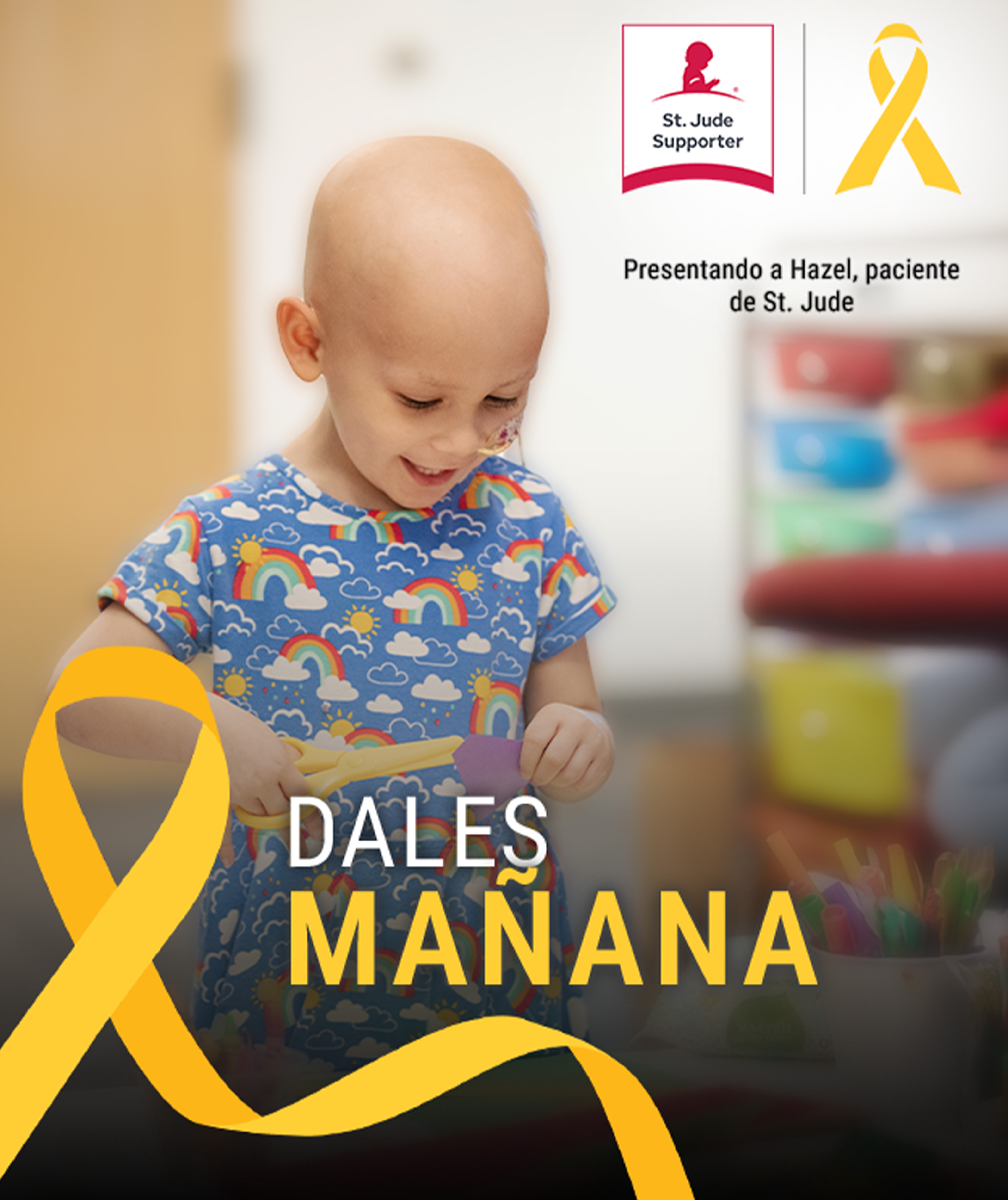 dales Mañana. Insignia y cinta de simpatizante de St. Jude. Presentando a Hazel, paciente de St. Jude.